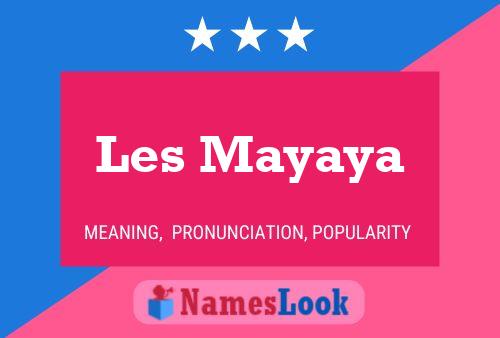 Les Mayaya 名字海报