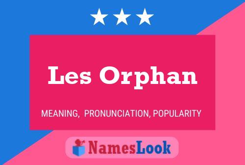 Les Orphan 名字海报