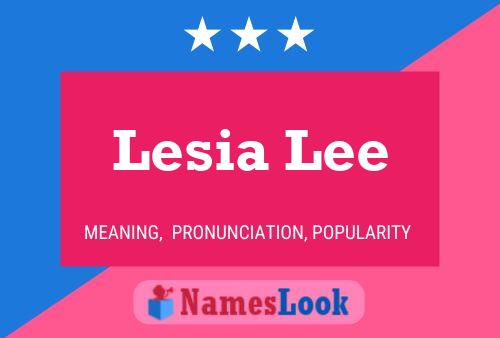 Lesia Lee 名字海报