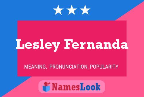 Lesley Fernanda 名字海报