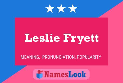 Leslie Fryett 名字海报