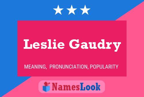 Leslie Gaudry 名字海报