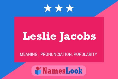 Leslie Jacobs 名字海报