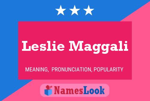 Leslie Maggali 名字海报