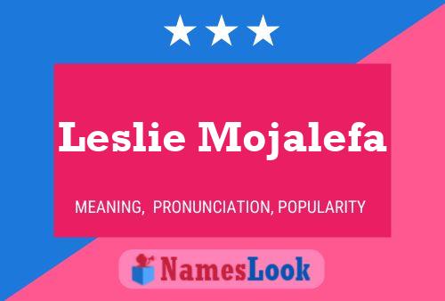 Leslie Mojalefa 名字海报