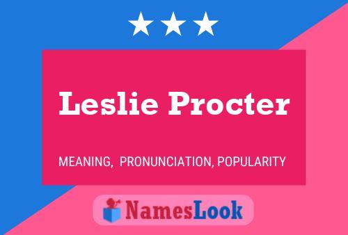 Leslie Procter 名字海报