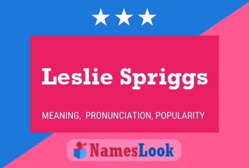 Leslie Spriggs 名字海报