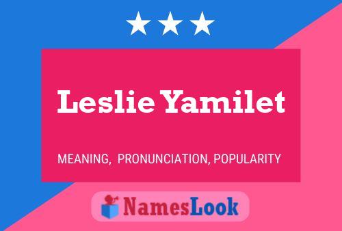 Leslie Yamilet 名字海报