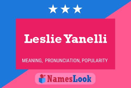 Leslie Yanelli 名字海报