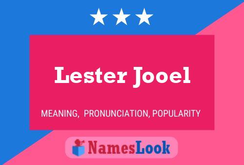 Lester Jooel 名字海报