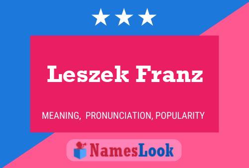 Leszek Franz 名字海报