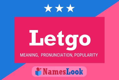 Letgo 名字海报