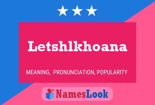 Letshlkhoana 名字海报