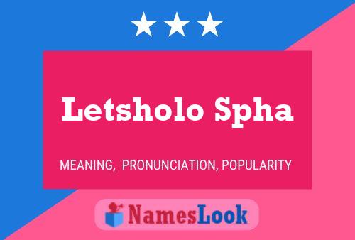 Letsholo Spha 名字海报