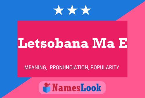 Letsobana Ma E 名字海报