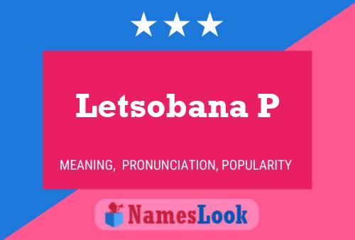 Letsobana P 名字海报