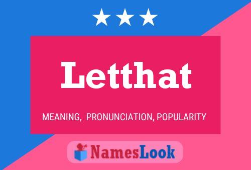 Letthat 名字海报