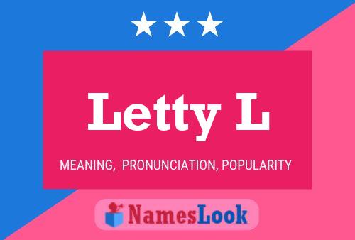 Letty L 名字海报