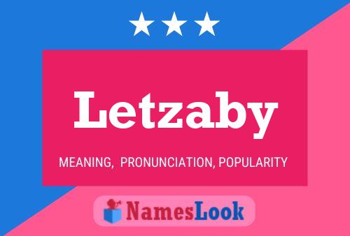 Letzaby 名字海报