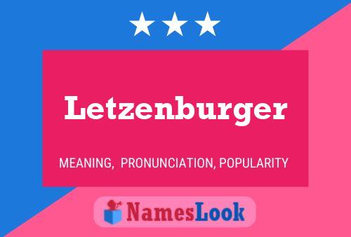 Letzenburger 名字海报