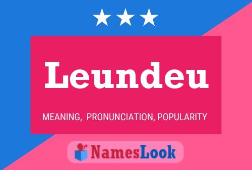 Leundeu 名字海报