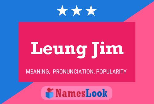 Leung Jim 名字海报