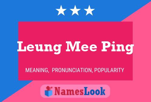 Leung Mee Ping 名字海报