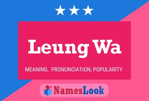 Leung Wa 名字海报