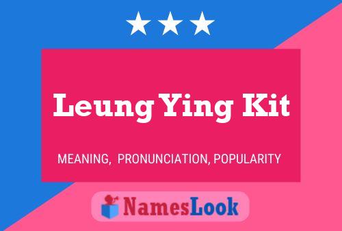 Leung Ying Kit 名字海报