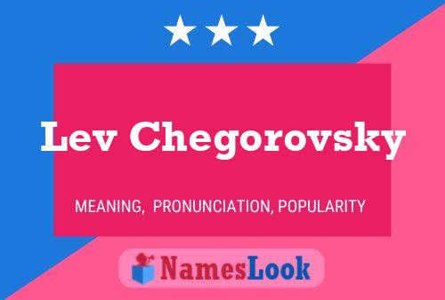 Lev Chegorovsky 名字海报