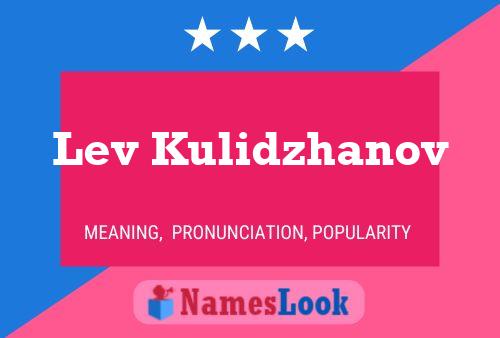 Lev Kulidzhanov 名字海报