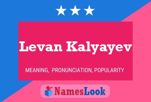 Levan Kalyayev 名字海报