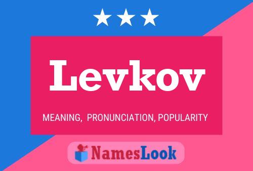 Levkov 名字海报