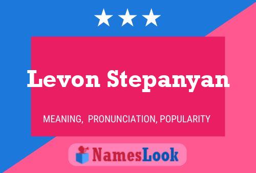 Levon Stepanyan 名字海报