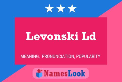 Levonski Ld 名字海报