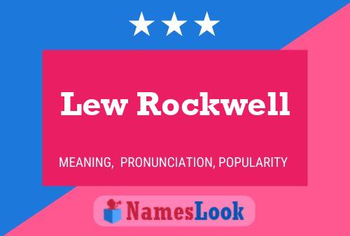 Lew Rockwell 名字海报