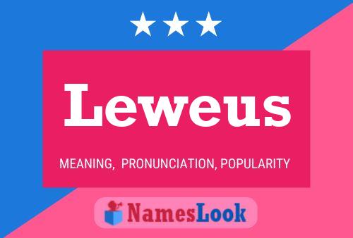 Leweus 名字海报