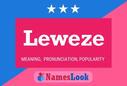 Leweze 名字海报