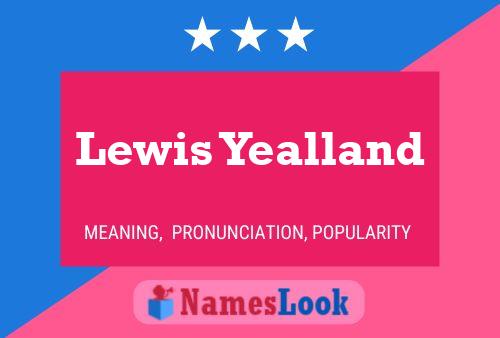 Lewis Yealland 名字海报