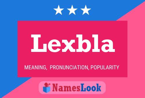 Lexbla 名字海报