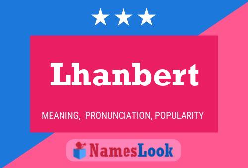 Lhanbert 名字海报