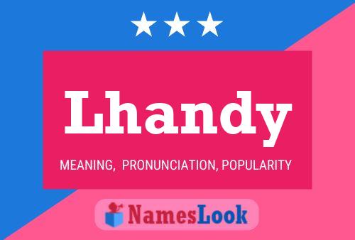 Lhandy 名字海报