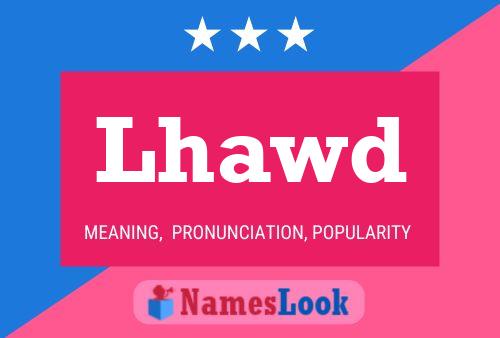 Lhawd 名字海报