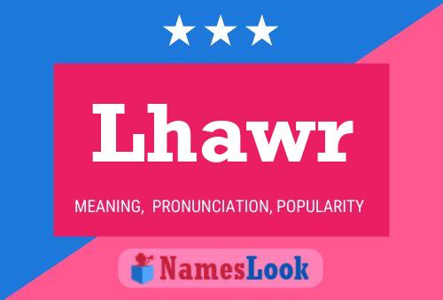 Lhawr 名字海报