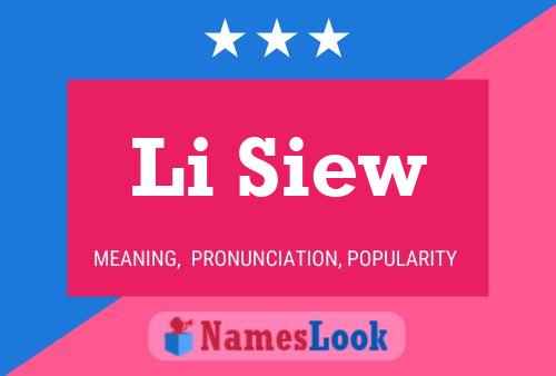 Li Siew 名字海报