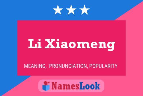 Li Xiaomeng 名字海报