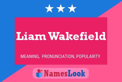 Liam Wakefield 名字海报