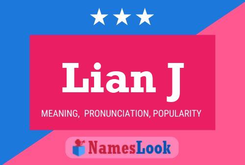 Lian J 名字海报