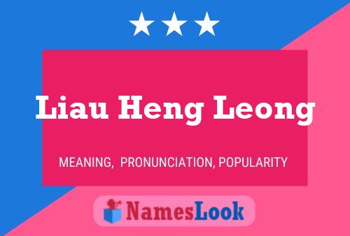 Liau Heng Leong 名字海报