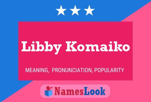 Libby Komaiko 名字海报